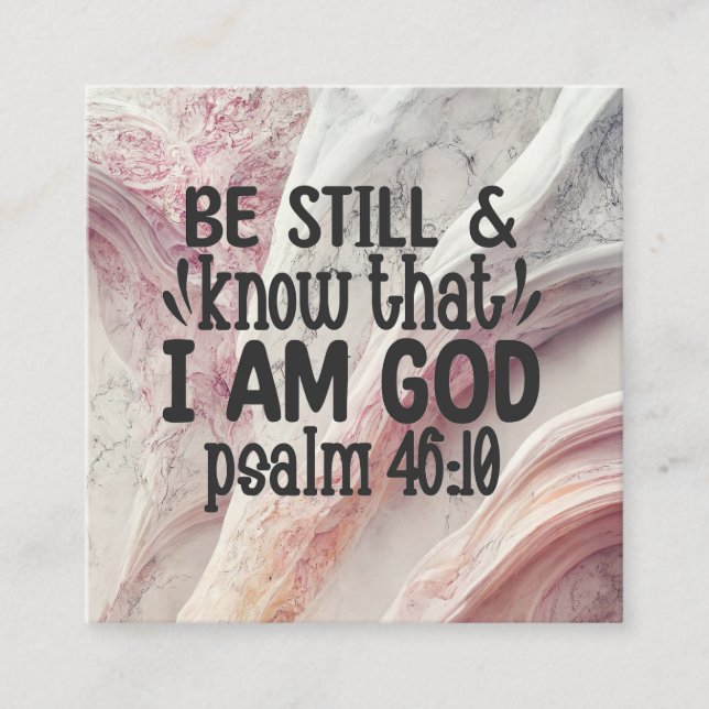 Be Still and Know that I am God Square Business Card (Front)