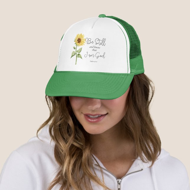 Be Still and Know that I am God Sunflower Trucker Hat (In Situ)