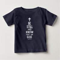 Be STILL and KNOW that I am GOD tee