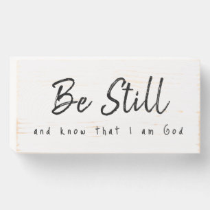 Be Still And Know That I Am God Wooden Box Sign