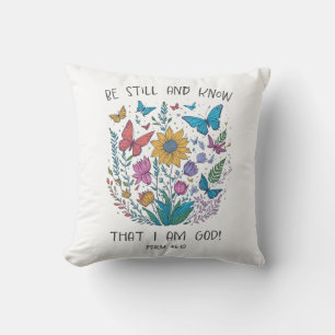 Be Still and Know Throw Pillow