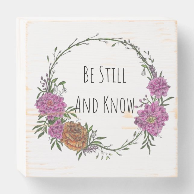 Be Still and Know Wooden Box Sign (Front Horizontal)