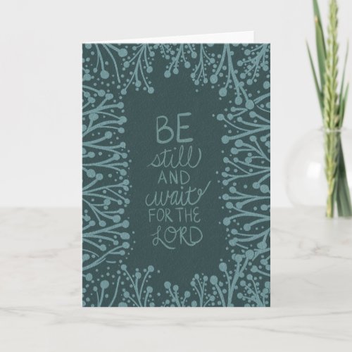 Be Still And Wait For the Lord Note Card