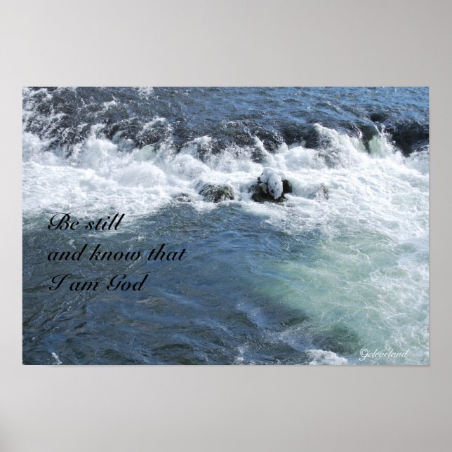 Be Still Bible Verse Rushing White Water Poster (Front)