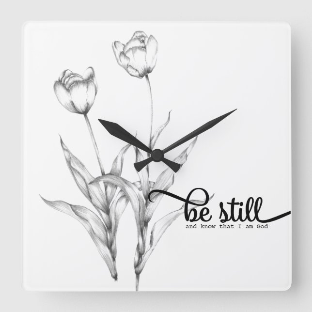 Be Still Black and White Pencil Sketch Tulips Squa Square Wall Clock (Front)