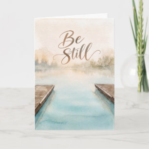 Be Still Calm Lake Water and Boat Docks Card