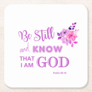 Be Still Christian Quote Bible Verse Pink Floral Square Paper Coaster