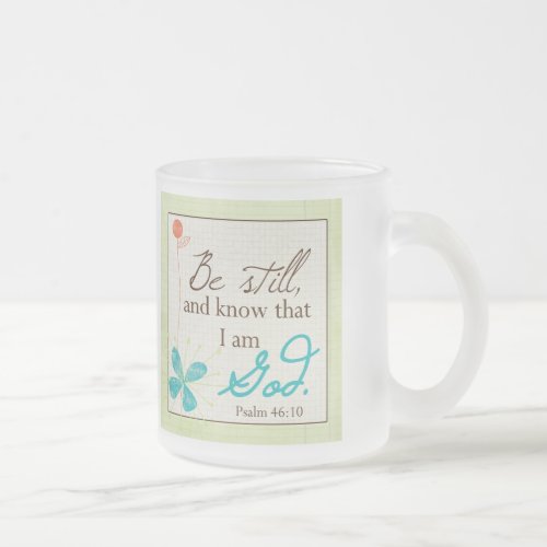 Be Still Custom Mug