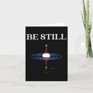 Be Still Fishing Meditational Inspired Fishy Fishi Card