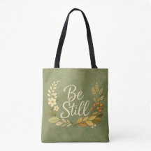 Be Still - Floral Tote Bag