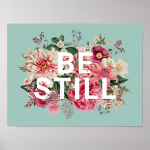 Be Still Floral Vintage Mint Green Word Poster