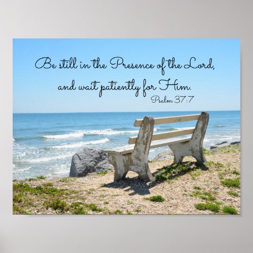 Be Still in the Presence of the Lord Psalm 377 Poster