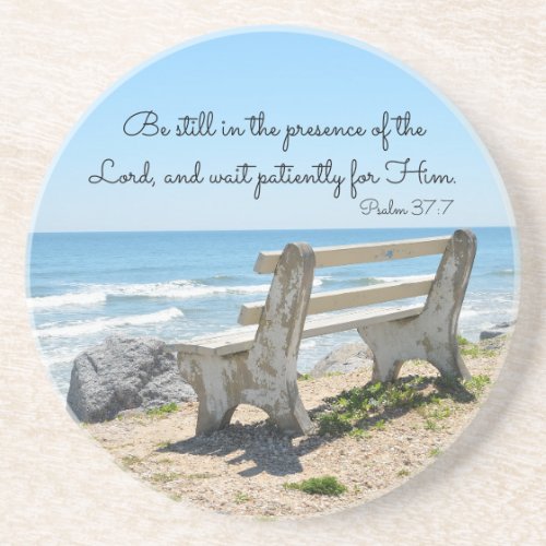 Be Still in the Presence of the Lord Psalm 377 Sandstone Coaster