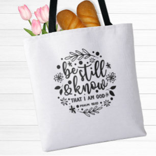 Be Still Inspirational Tote Bag