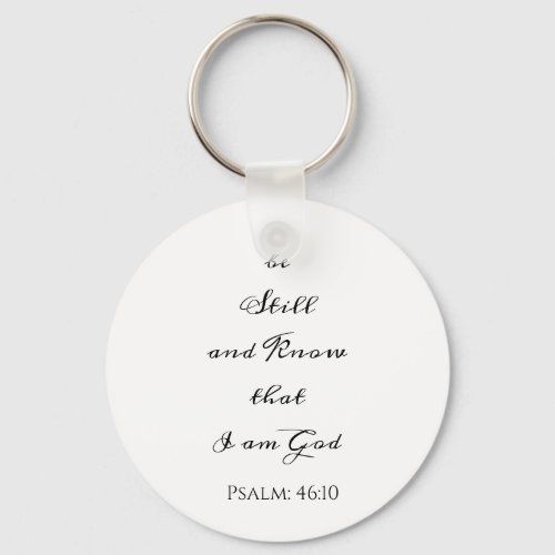 Be Still Inspirational Verse Quote Button Keychain