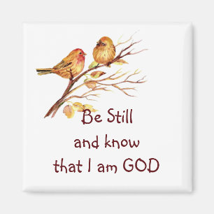 Be Still Know I am GOD Cute Sparrow Birds Magnet