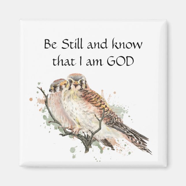 Be Still Know I am GOD Sparrow Hawk Kestrel Falcon Magnet (Front)