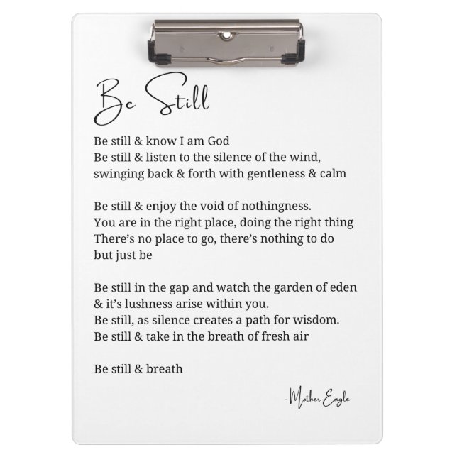 Be still know poem poetry black white wall art  clipboard (Front)