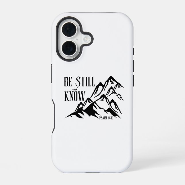 Be Still & Know – Psalm 46:10 Iphone Case (Back)
