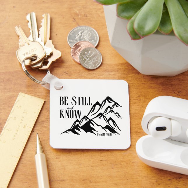 Be Still & Know – Psalm 46:10 Keychain (Desk)