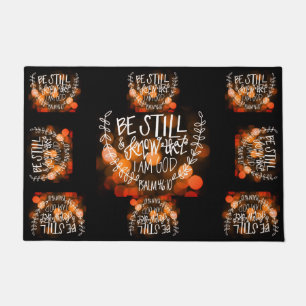 Be Still & Know That I Am God Doormat