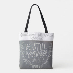 Be Still & Know That I Am God Tote Bag