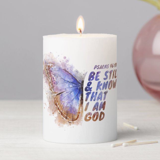 Be Still & Know That I Am God: Women’s Butterfly Pillar Candle (In Situ)