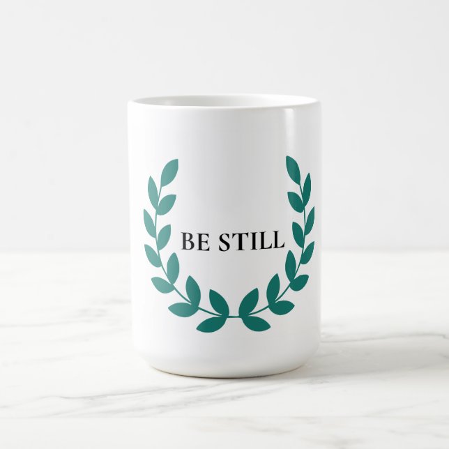 Be Still Minimalist Christian Inspirational Mug (Center)