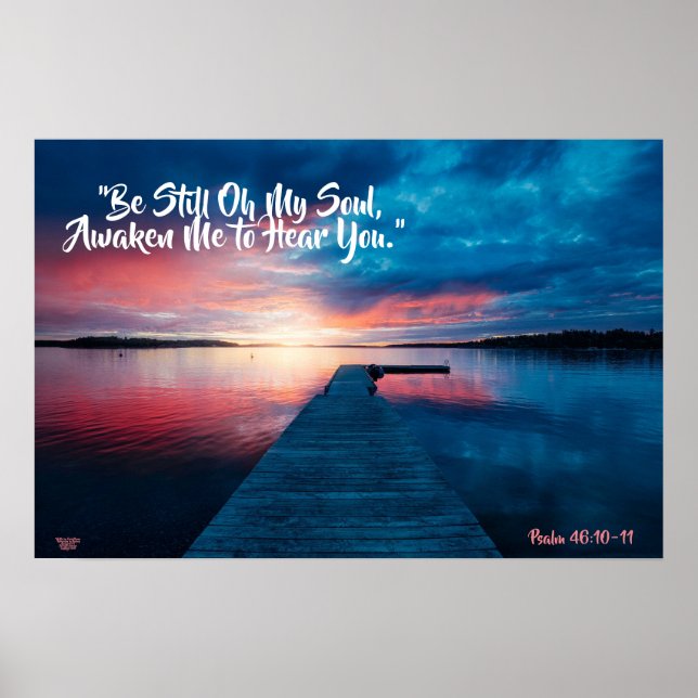 "Be Still  My Soul," Awaken  Matte Artistic Poster (Front)