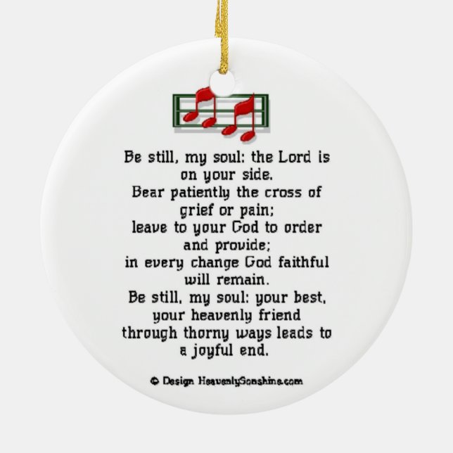 Be Still My Soul Christian Hymn Ceramic Ornament (Back)
