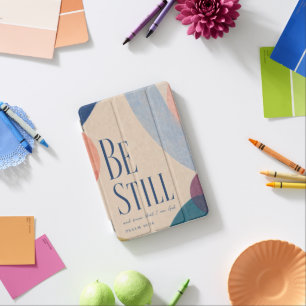 BE STILL Psalm 46:10 Christian iPad Mini Cover