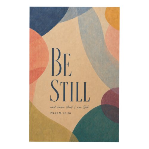 BE STILL | Psalm 46:10 Christian Wood Wall Art