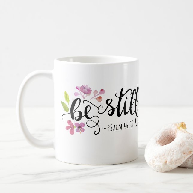 Be Still - Psalm 46:10 Coffee Mug (With Donut)