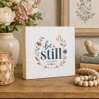 Be Still Psalm 46:10 Floral Wooden Box Sign