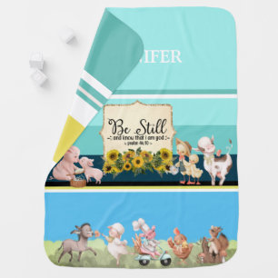 Be Still Psalm 46:10 on the Farm nursery style Baby Blanket