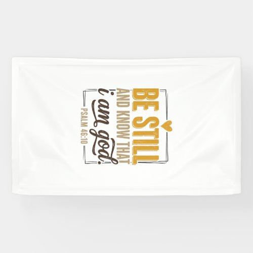 Be Still Psalm 46_10 Vintage Christian Shirt Desig Banner