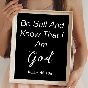 Be Still Psalm Simple Black White Christian Quote Poster