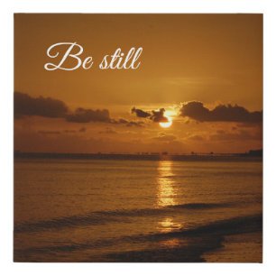 Be still quote sunset faux canvas print