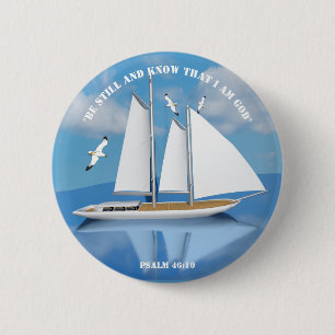 "Be still" Sailing Boat on Calm Water Button