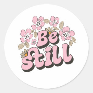 Be Still Scripture in Retro Florals and Botanicals Classic Round Sticker