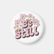 Be Still Scripture in Retro Florals and Botanicals