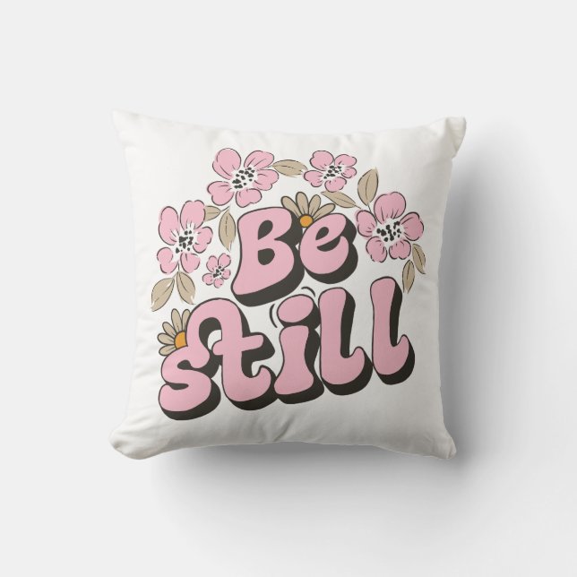 Be Still Scripture in Retro Florals and Botanicals Throw Pillow (Front)