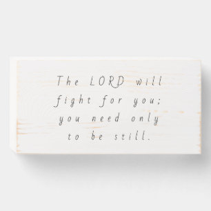 Be Still Wood Box Sign