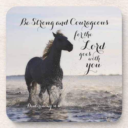 Be Strong and Courageous Bible Verse Deut 31 Horse Drink Coaster