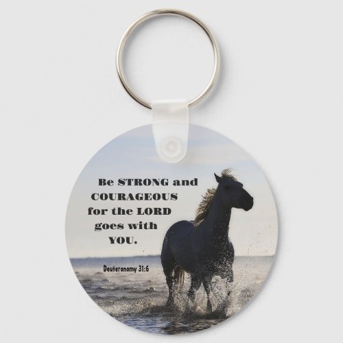 Be Strong and Courageous Bible Verse Deut 31 Horse Keychain