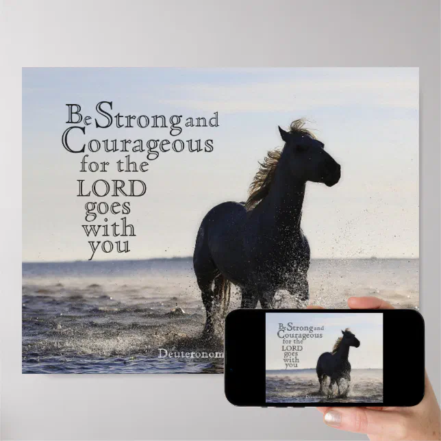 Be Strong and Courageous Bible Verse Deut 31 Horse Poster | Zazzle