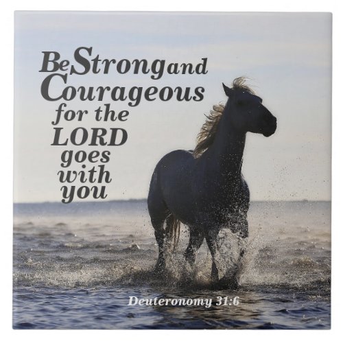 Be Strong and Courageous Bible Verse Deut 31 Horse Tile