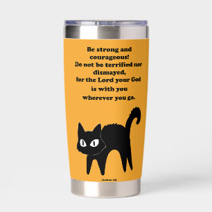 Be Strong and Courageous Black Cat Insulated Tumbler