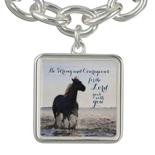 Be Strong and Courageous Deuteronomy 316 Horse Charm Bracelet