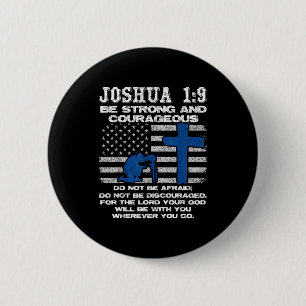 Be Strong And Courageous Do Not Be Afraid Prayer  Button